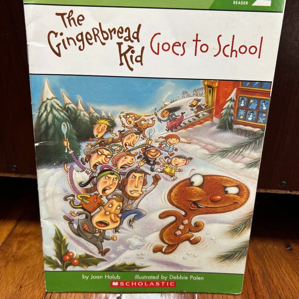 The Gingerbread Kid Goes to School